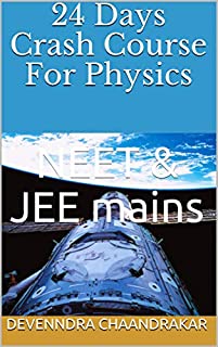 24 Days Crash Course For Physics: NEET & JEE mains