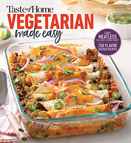 Taste of Home Vegetarian Made Easy: Going meatless in a meat loving family