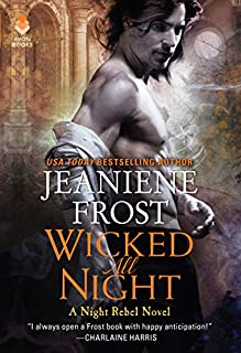 Wicked All Night: A Night Rebel Novel