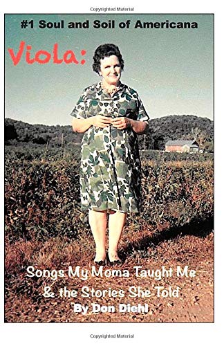 Viola: Songs My Moma Taught Me & The Stories She Told: #1 Soul and Soil of Americana