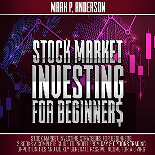 Stock Market Investing for Beginners: Stock Market Investing Strategies for Beginners - 2 Books: A Complete Guide to Profit from Day & Op
</p>
                                                            </div>
                            <div class=