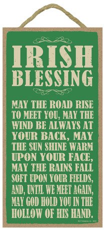 SJT ENTERPRISES, INC. Irish Blessing: May The Road Rise to Meet You, May The Wind be Always at Your Back 5