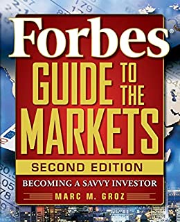 Forbes Guide to the Markets: Becoming a Savvy Investor