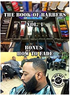 The Book Of Barbers Vol. 1 With How To Fade