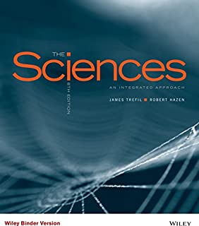 The Sciences: An Integrated Approach, 8th Edition