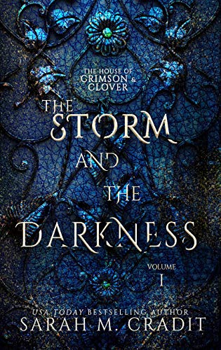 The Storm and the Darkness: A New Orleans Witches Family Saga (The House of Crimson and Clover Book 1)