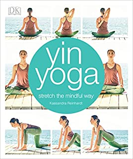 Yin Yoga: Stretch the Mindful Way