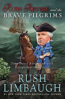 Rush Revere and the Brave Pilgrims: Time-Travel Adventures with Exceptional Americans (1)