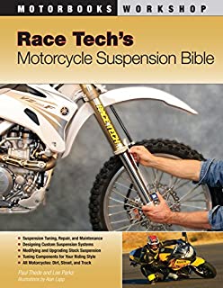 Race Tech's Motorcycle Suspension Bible (Motorbooks Workshop)