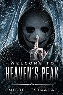 Heaven's Peak: A Gripping Horror Novel