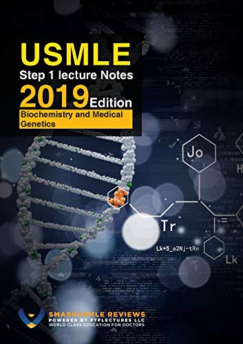 USMLE Step 1 Biochemistry Masterclass: The Complete Review for Medical Biochemistry for the USMLE Exam