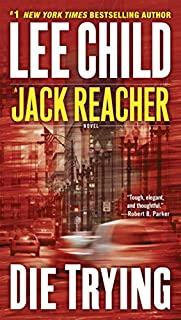 Die Trying (Jack Reacher Book 2)