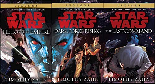 1. Heir to the Empire  2. Dark Force Rising  3. The Last Command (Star Wars Thrawn Trilogy)