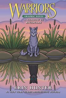 Warriors: A Shadow in RiverClan (Warriors Graphic Novel)