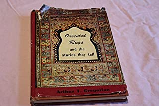 Oriental rugs: And the stories they tell