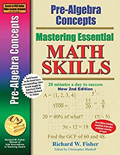 Pre-Algebra Concepts 2nd Edition, Mastering Essential Math Skills: 20 minutes a day to success