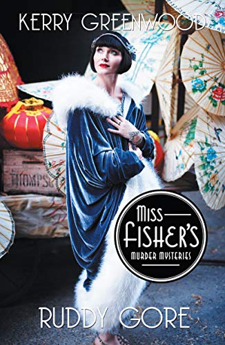 Ruddy Gore (Miss Fisher's Murder Mysteries Book 7)