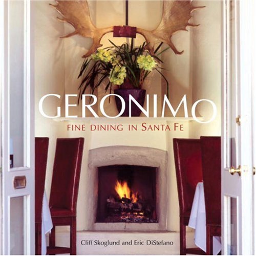 Geronimo: Fine Dining in Santa Fe