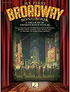 Hal Leonard My First Broadway Songbook - A Treasury of Favorite Songs to Play For Easy Piano