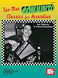 Tex-Mex Conjunto Classics for Accordion