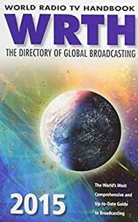 World Radio TV Handbook 2015: The Directory of Global Broadcasting