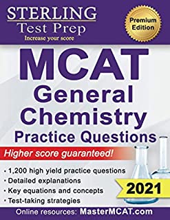 Sterling Test Prep MCAT General Chemistry Practice Questions: High Yield MCAT Questions
