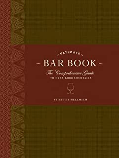 The Ultimate Bar Book: The Comprehensive Guide to Over 1,000 Cocktails