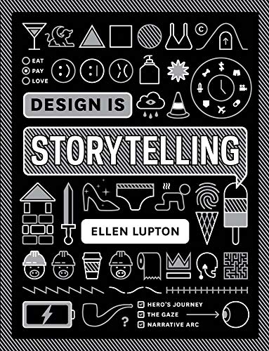 Design Is Storytelling (COOPER HEWITT)