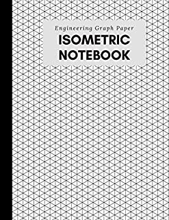 Isometric Notebook: Engineering Graph Paper: For 3D Design & Printing, Technical Drawing, Math, Architecture, Gaming, Puzzles - 1/4 Inch Equilateral ... - 125 pages - Gray & Black Plain Cover