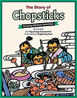 The Story of Chopsticks: Amazing Chinese Inventions