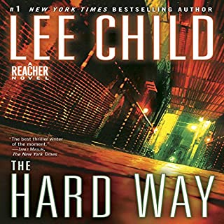 The Hard Way: Jack Reacher, Book 10