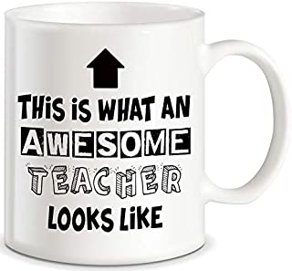 Teacher Appreciation Gifts What An Awesome Teacher Looks Like for Classroom Teaching Decorations Worlds Best Men Women Teachers Ever Ceramic Novelty Gift Coffee Mug Tea Cup