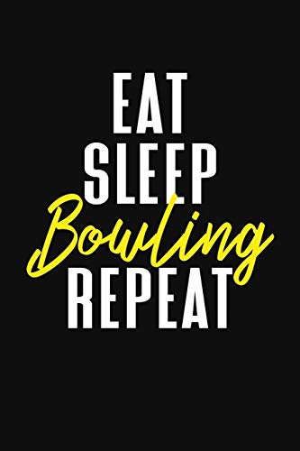 Eat Sleep Bowling Repeat: Bowling Score Book