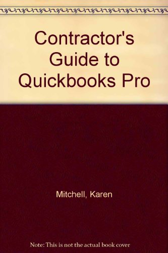 Contractor's Guide to Quickbooks Pro