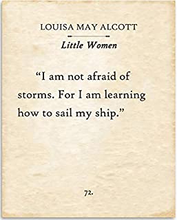 Louisa May Alcott - I Am Not Afraid Of Storms. For I am Learning How to Sail My Ship - 11x14 Unframed Typography Book Page Print - Great Motivational and Inspirational Gift and Decor Under $15