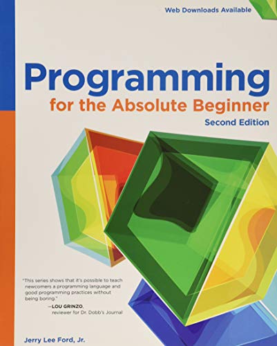 Programming for the Absolute Beginner