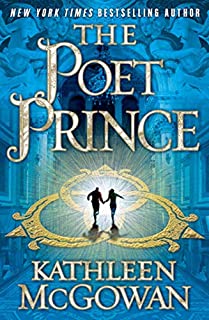 The Poet Prince: A Novel (Magdalene Line Trilogy Book 3)