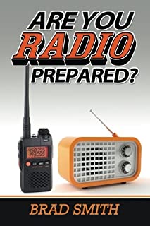 Are You Radio Prepared?