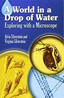 A World in a Drop of Water: Exploring with a Microscope (Dover Children's Science Books)