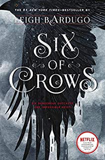 Six of Crows (Six of Crows, 1)