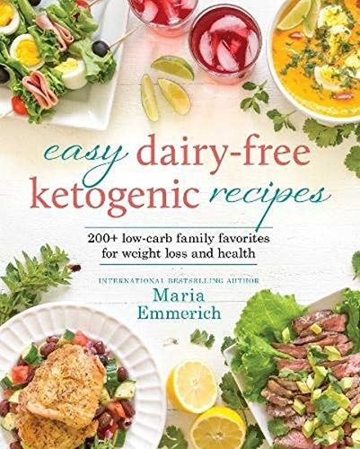 Easy Dairy-Free Ketogenic Recipes: Family Favorites Made Low-Carb and Healthy (1)