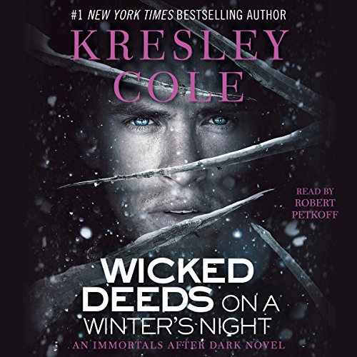 Wicked Deeds on a Winter's Night: Immortals After Dark, Book 4