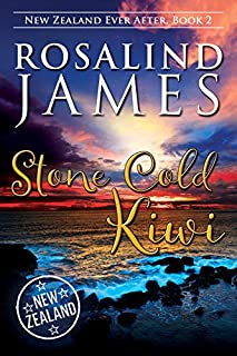 Stone Cold Kiwi (New Zealand Ever After Book 2)