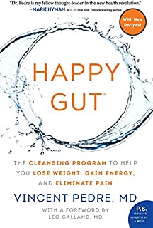 Happy Gut: The Cleansing Program to Help You Lose Weight, Gain Energy, and Eliminate Pain