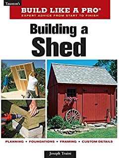 Building a Shed (Taunton's Build Like a Pro)