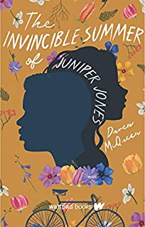 The Invincible Summer of Juniper Jones