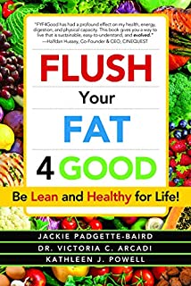 Flush Your Fat 4Good