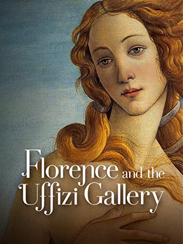 Florence and the Uffizi Gallery