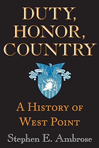 Duty, Honor, Country: A History of West Point