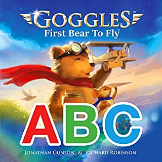 Goggles ABC: The Amazing Flying Bear Alphabet Book!